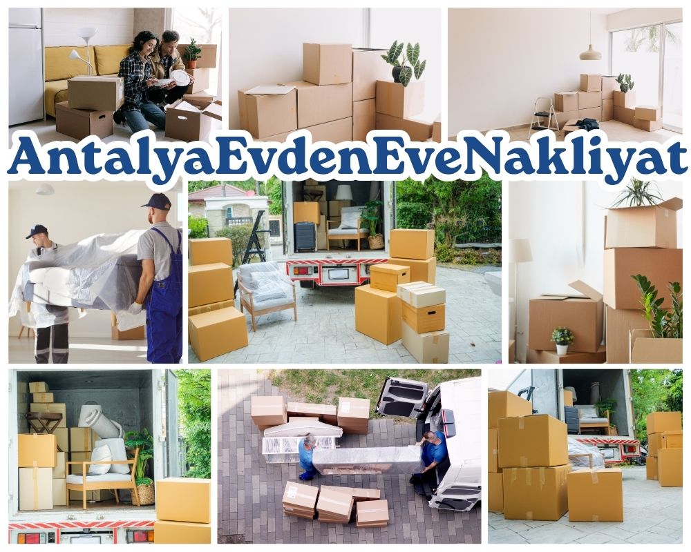 Antalya Çelikhan Asansörlü Evden Eve Nakliyat